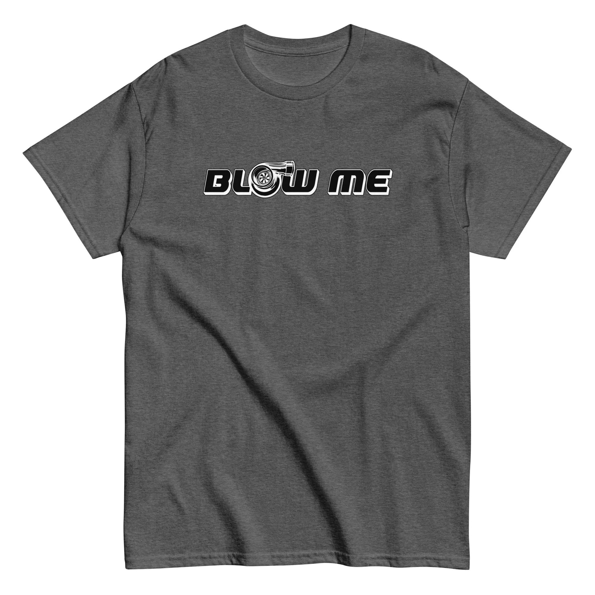 Funny Car Enthusiast Shirt, Mens Racing Tee, Blow Me Turbo T-Shirt, Diesel Truck, JDM Turbocharger