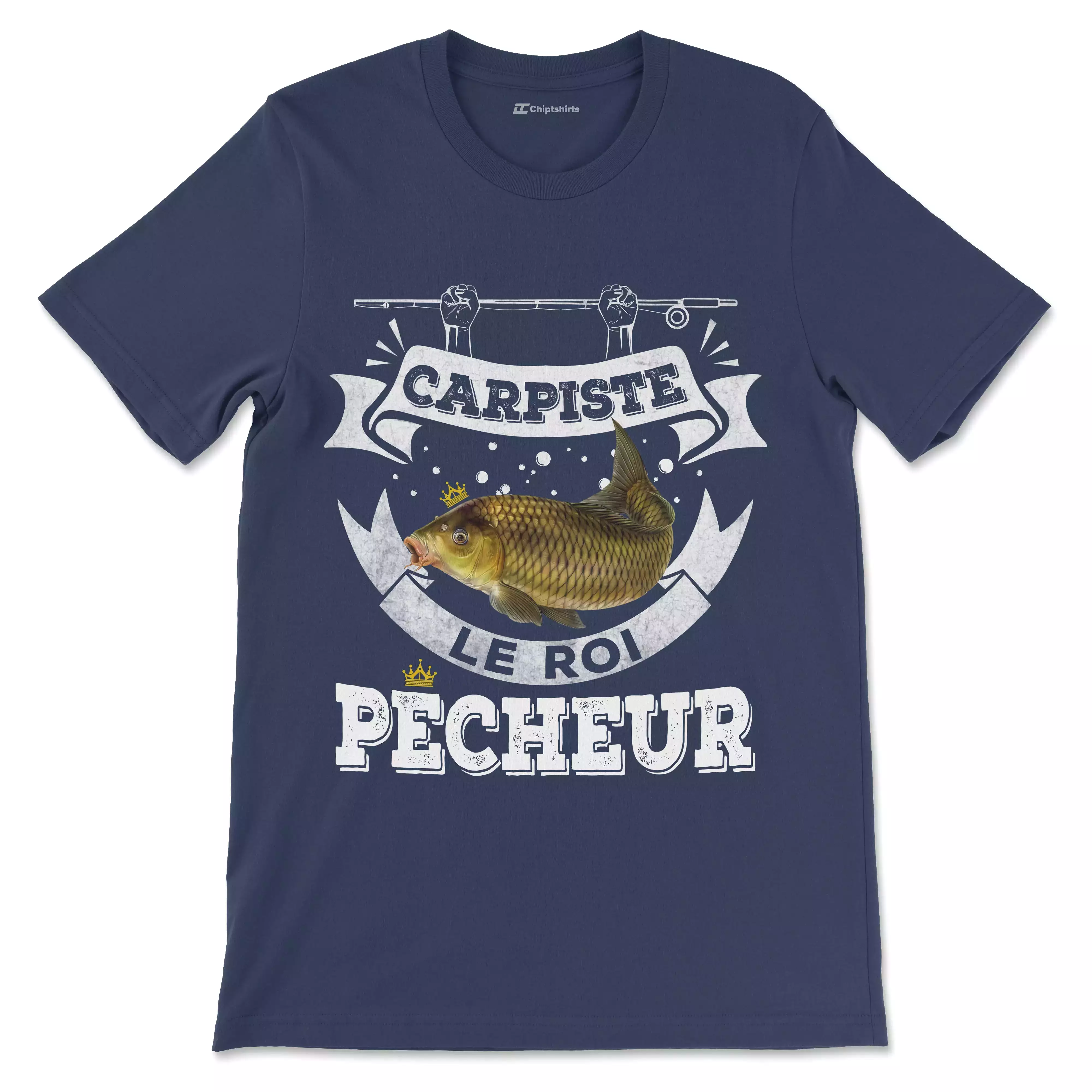 Pêcheur Carpiste, Cadeau Pour Pêcheur, Tee Shirt Homme et Femme, Carpiste Le Roi Pêcheur - CTS29042212